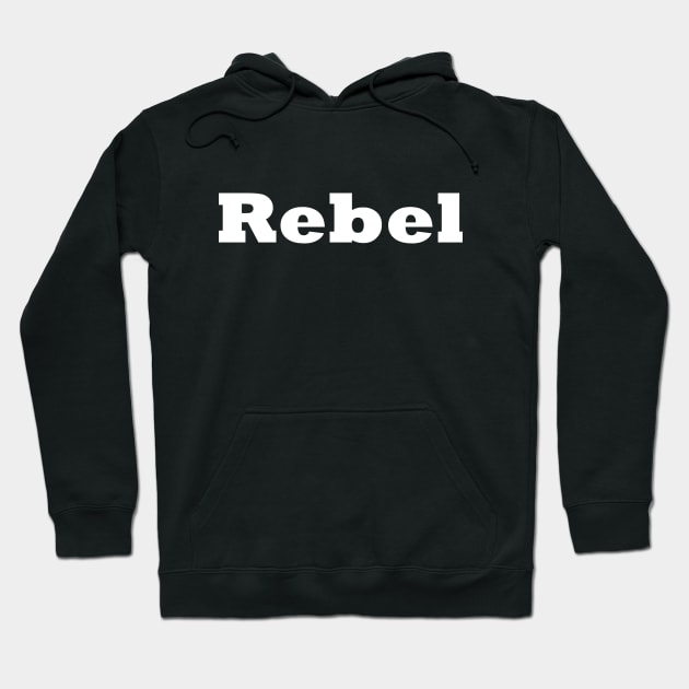 Rebel Hoodie by Click Here For More